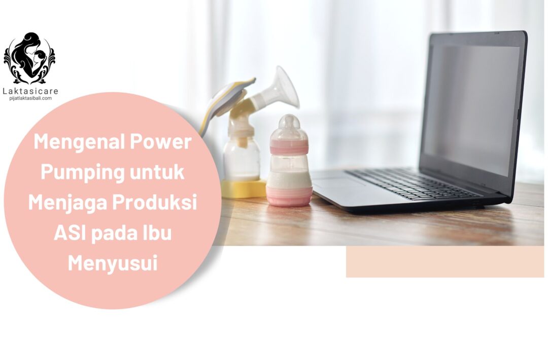 Mengenal Power Pumping untuk Menjaga Produksi ASI pada Ibu Menyusui